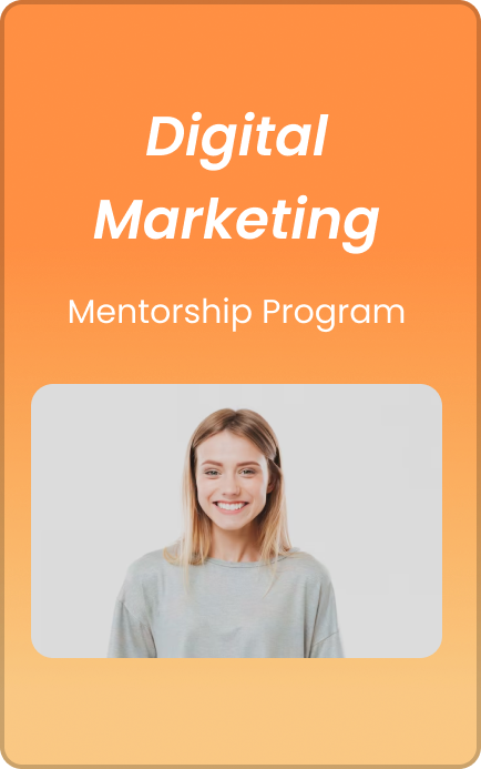 Digital Marketing – mentorship program